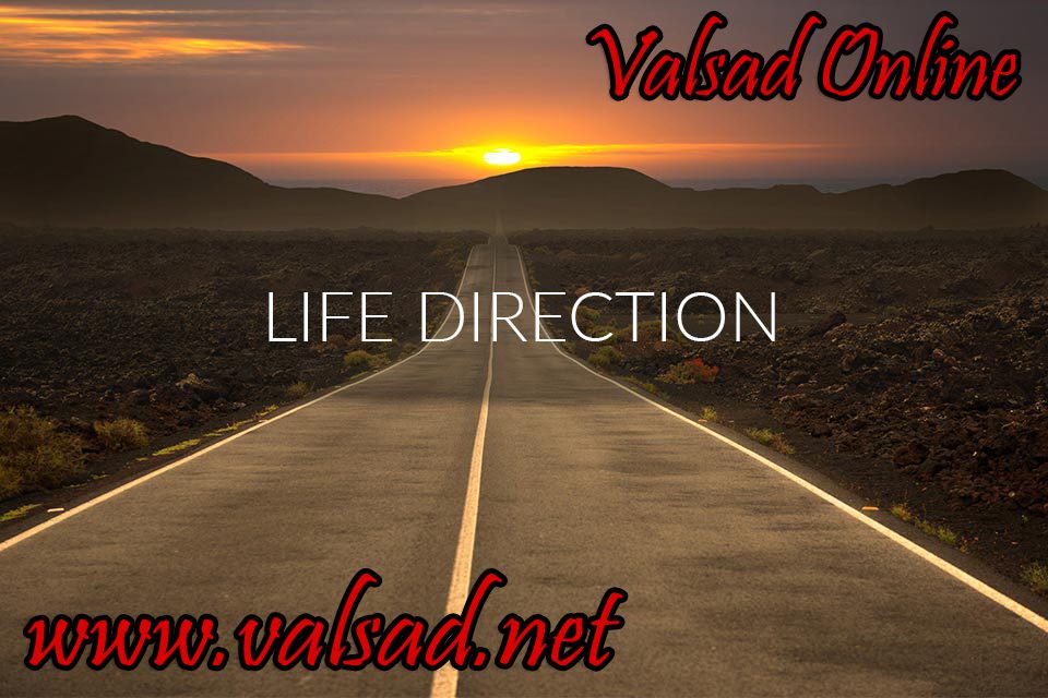 Life-Direction-Valsad-ValsadOnline-www.valsad.net