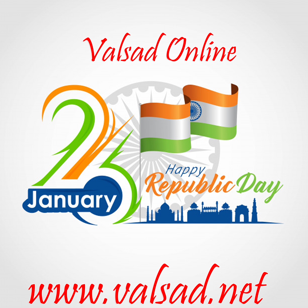 26 January 2020 Happy Republic Day valsad-valsadonline