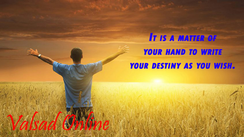 Write-your-destiny-as-you-wish-Valsad-ValsadOnline